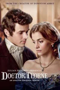 Смотреть Доктор Торн (2016) онлайн
